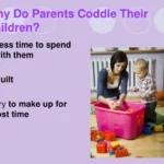 Coddled and Clueless: What to Do with Your Overgrown Stepchild