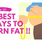 10 Proven Ways to Burn Fat Fast