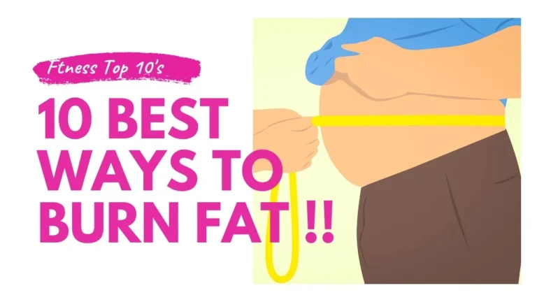 10 Proven Ways to Burn Fat Fast 10 Proven Ways to Burn Fat Fast