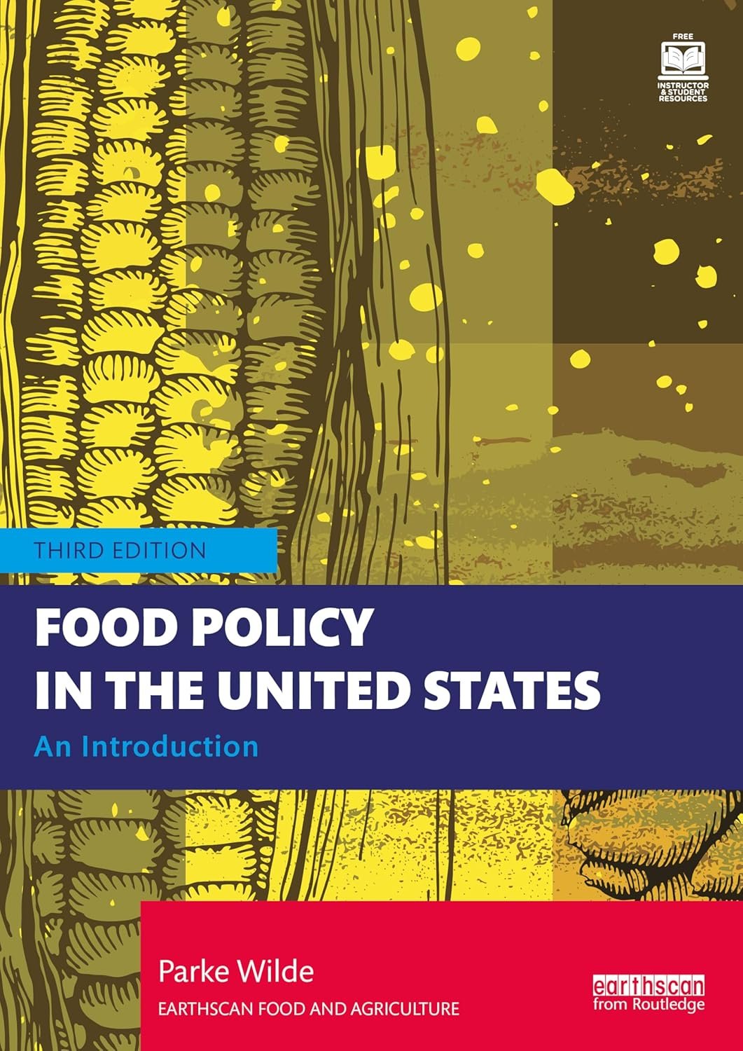 Food Policy In The United States (Earthscan Food And Agriculture)