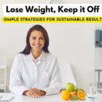 Slim Down Effortlessly: Secrets to Sustainable Weight Loss