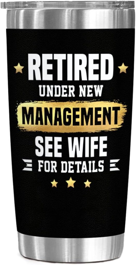 Retirement Gifts for Men 2025 – Cool Retirement Gift for Husband, Dad, Boss, Coworker – Retirement Party Decorations – 20 oz Insulated Tumbler – Retired Under New Management See Wife Retirement Gifts for Men 2025 – Cool Retirement Gift for Husband, Dad, Boss, Coworker – Retirement Party Decorations – 20 oz Insulated Tumbler – Retired Under New Management See Wife